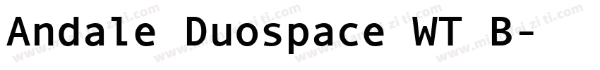 Andale Duospace WT B字体转换